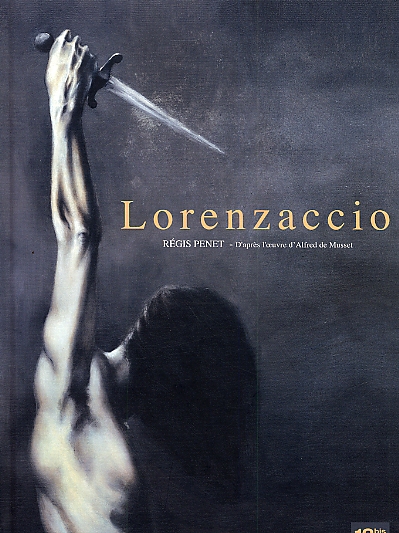 Lorenzaccio, bd chez 12 bis de Sztulcman, Penet