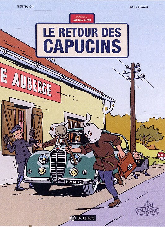Une aventure de Jacques Gipar T2 : Le Retour des Capucins  (0), bd chez Paquet de Dubois, Delvaux, Montes