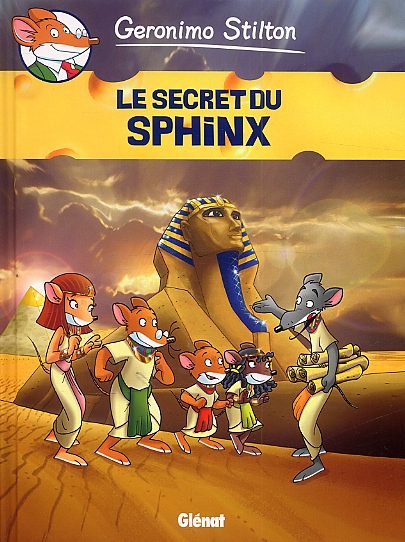  Géronimo Stilton T4 : Le secret du Sphinx (0), bd chez Glénat de Stilton
