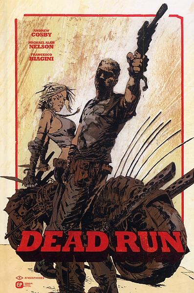 Dead Run, comics chez Emmanuel Proust Editions de Cosby, Nelson, Biagini, Wilson, Alexander