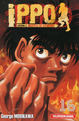  Ippo – Saison 2 - Destins de boxeurs, T16, manga chez Kurokawa de Morikawa