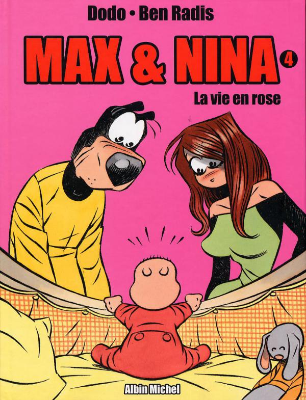  Max et Nina T4 : La vie en rose (0), bd chez Albin Michel de Dodo, Radis