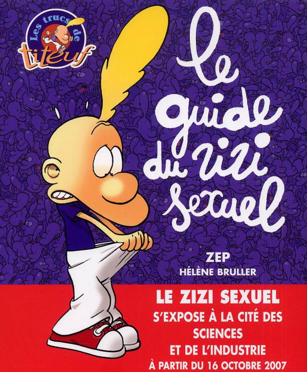 Le guide du zizi sexuel : Les trucs de Titeuf (0), bd chez Glénat de Zep, Bruller