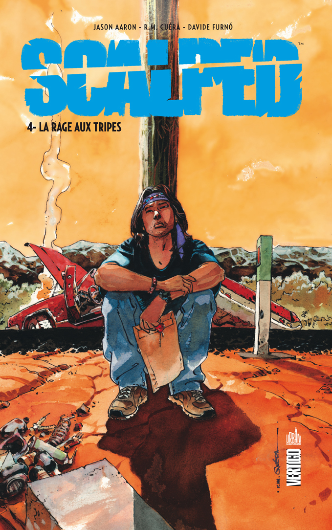  Scalped T4 : La rage aux tripes (0), comics chez Urban Comics de Aaron, Furno, R.M. Guéra, Brusco, Jock