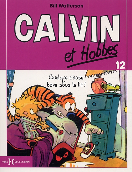  Calvin et Hobbes – Petit format, T12 : Quelque chose bave sous le lit (0), comics chez Hors Collection de Watterson