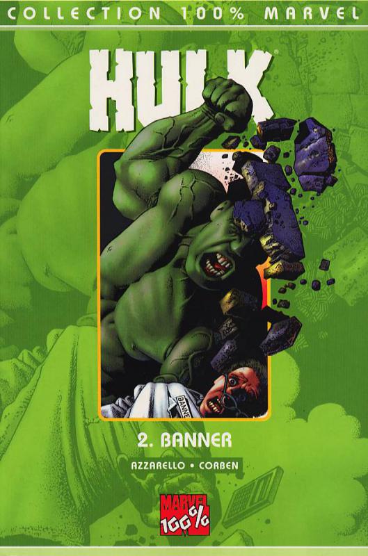  Hulk – 100% Marvel, T2 : Banner (0), comics chez Panini Comics de Azzarello, Corben, Studio F
