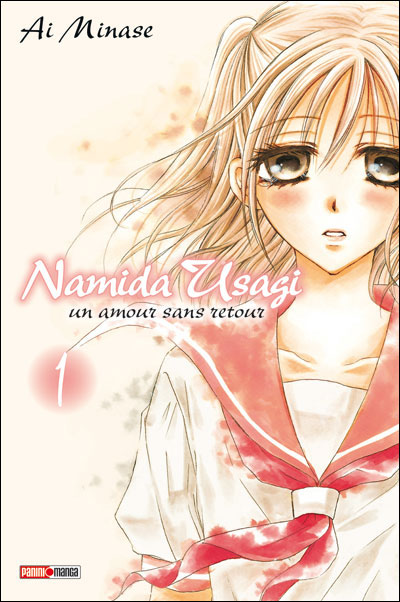  Namida Usagi - un amour sans retour T1, manga chez Panini Comics de Minase