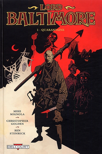  Lord Baltimore T1 : Quarantaine (0), comics chez Delcourt de Mignola, Golden, Stenbeck, Stewart