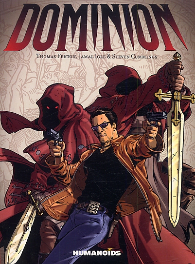 Dominion, comics chez Les Humanoïdes Associés de Fenton, Igle, Cummings, Quaresma