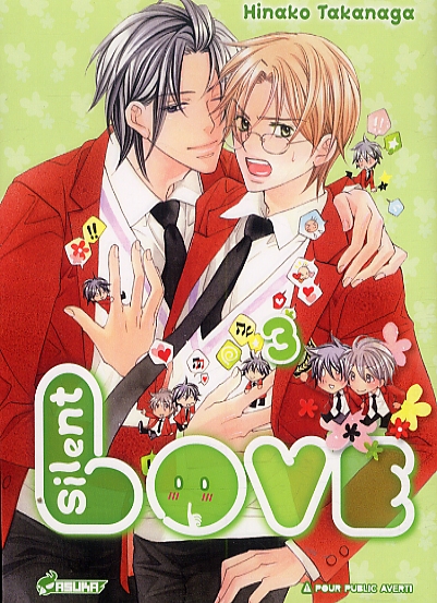  Silent love T3, manga chez Asuka de Takanaga