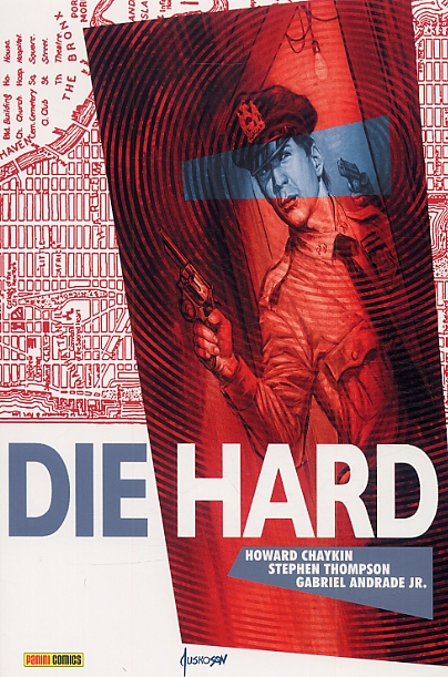 Die Hard, comics chez Panini Comics de Chaykin, Andrade Jr, Thompson, Downer, Wilson, Johnson, Jusko