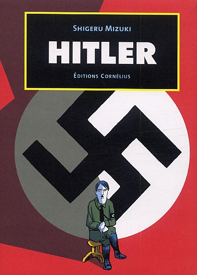 Hitler, manga chez Cornelius de Mizuki