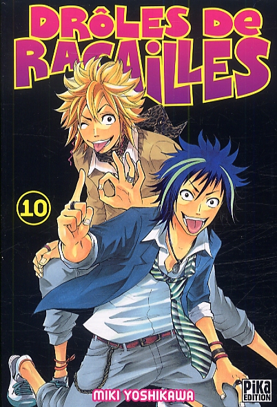  Drôles de racailles T10, manga chez Pika de Yoshikawa