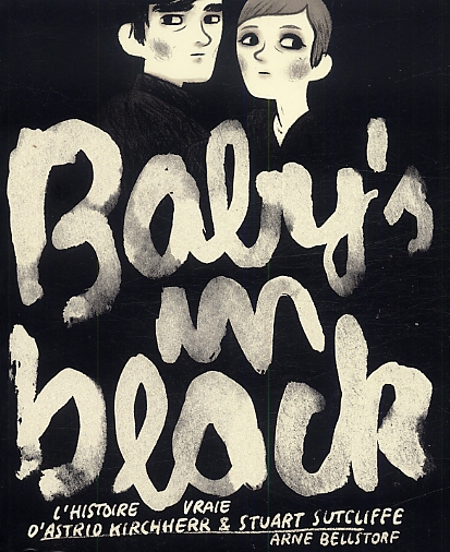 Baby’s in black, bd chez Sarbacane de Bellstorf