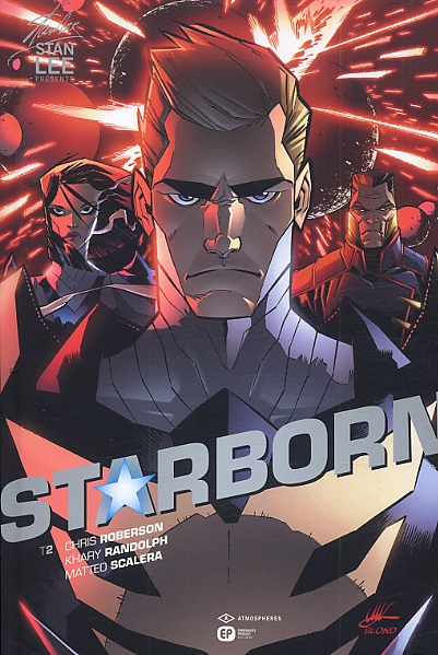  Starborn T2, comics chez Emmanuel Proust Editions de Roberson, Lee, Scalera, Randolph, Gerads