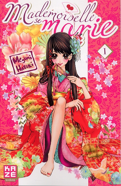  Mademoiselle se marie T1, manga chez Kazé manga de Hazuki