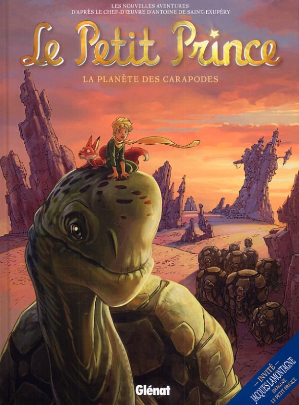 Le Petit Prince T8 : La planète des Carapodes (0), bd chez Glénat de Dorison, Python, Bussi, Elyum Studio, Poli, Feliot