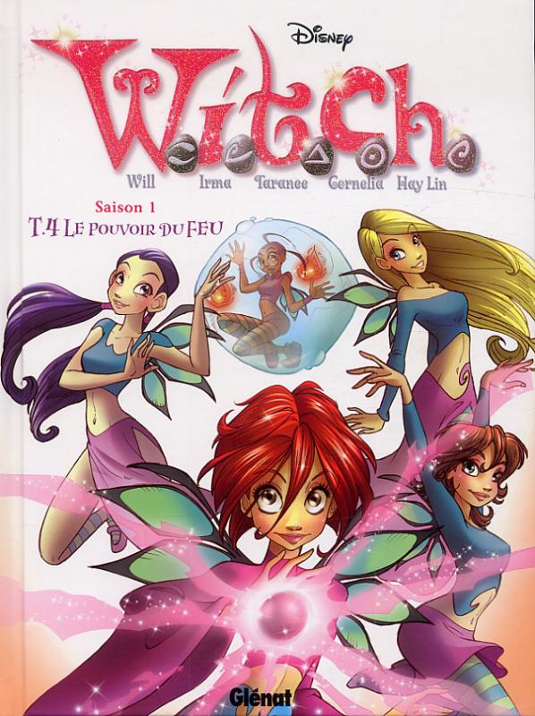  Witch – Saison 1, T4 : Le Pouvoir du feu (0), bd chez Glénat de Collectif