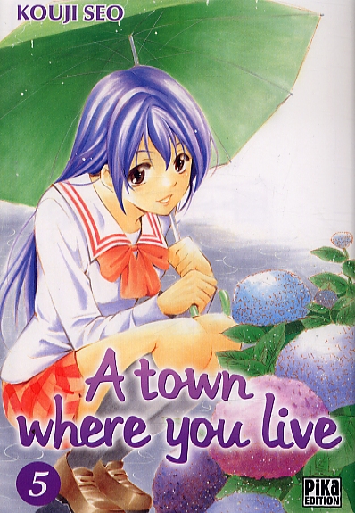 A Town where you live T5, manga chez Pika de Kouji