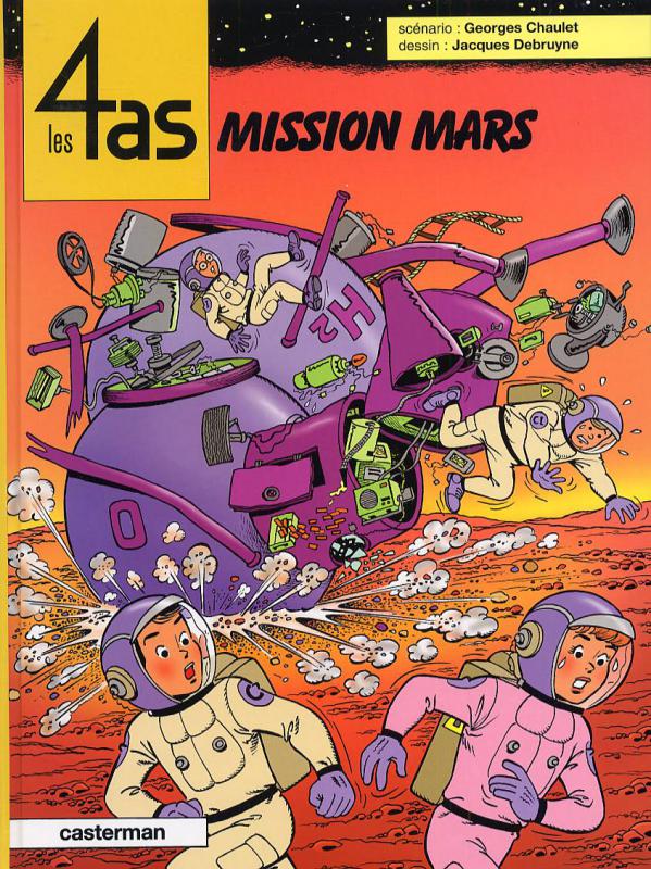 Les 4 as T42 : Mission Mars (0), bd chez Casterman de Chaulet, Debruyne, Cenci