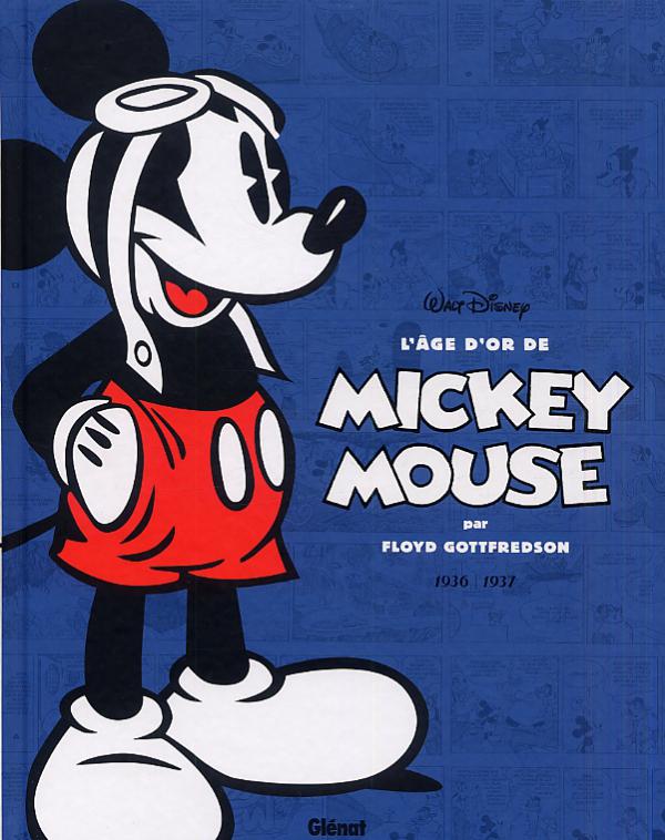 L'Age d'or de Mickey Mouse T1 : 1936-1937 (0), comics chez Glénat de Gottfredson, Collectif