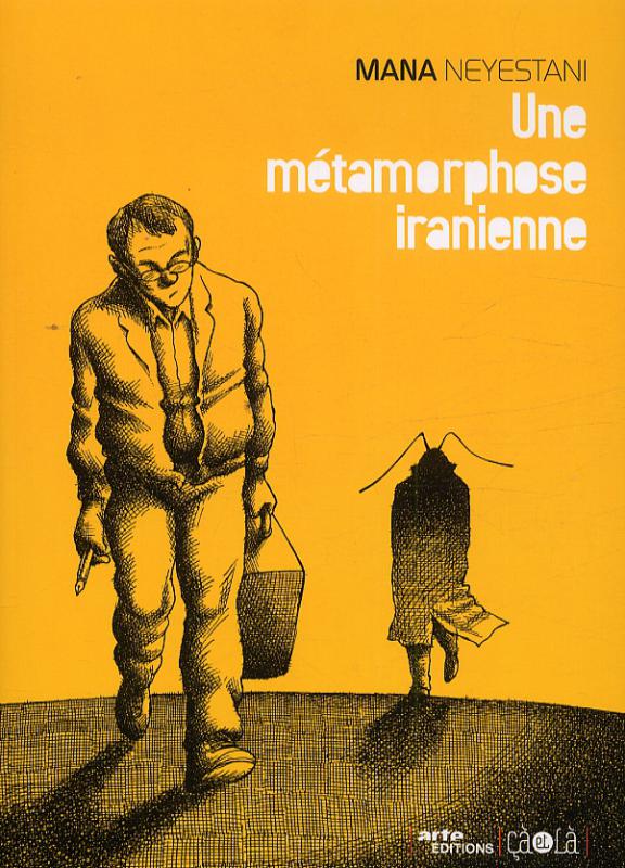 Métamorphose iranienne, bd chez Çà et là de Neyestani