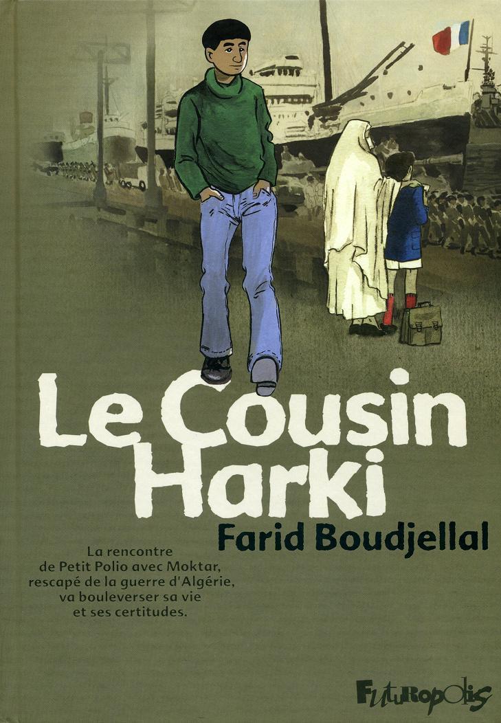  Petit Polio T4 : Le cousin Harki (0), bd chez Futuropolis de Boudjellal