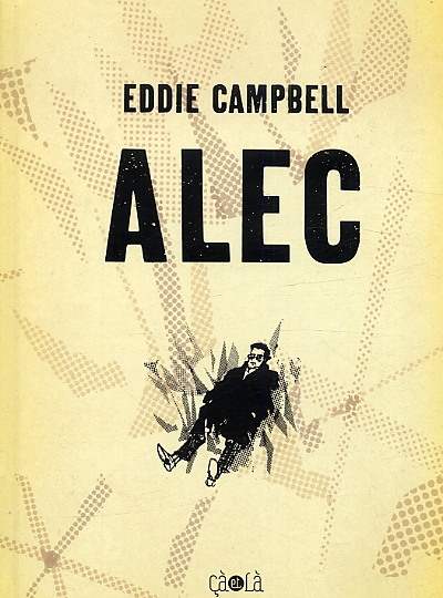 Alec, comics chez Çà et là de Campbell