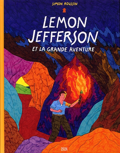 Lemon Jefferson : ...et la grande aventure (0), bd chez 2024 de Roussin
