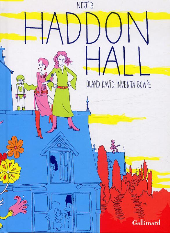 Haddon hall, bd chez Gallimard de Belhadj Kacem 
