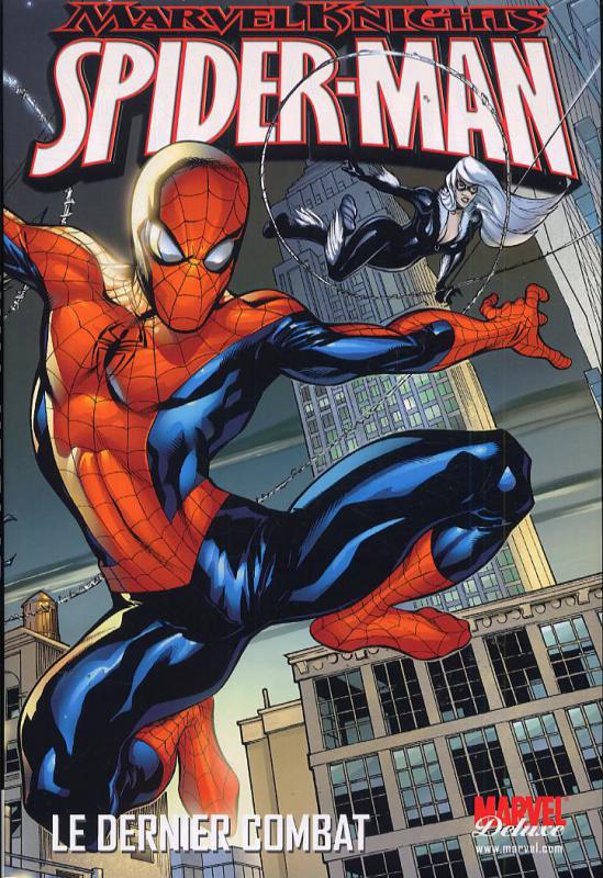 Spider-Man : Le dernier combat - Marvel Knights (0), comics chez Panini Comics de Millar, Cho, Dodson, Martin, Hannin
