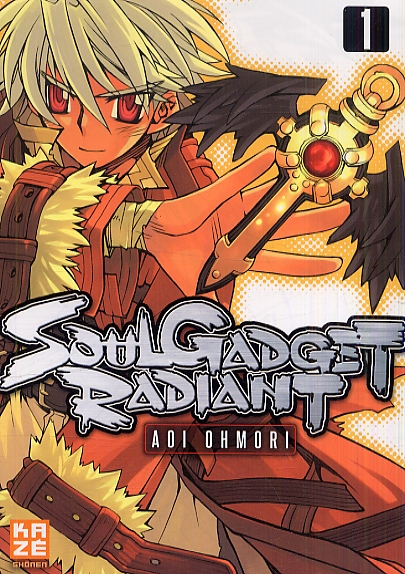  Soul Gadget Radiant T1, manga chez Kazé manga de Oomori