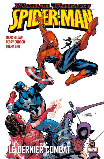Spider-Man Marvel Knights : Le dernier combat (0), comics chez Panini Comics de Millar, Cho, Dodson, Hannin, Martin