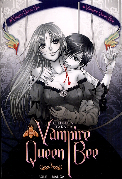  Vampire Queen Bee  T3, manga chez Soleil de Takada