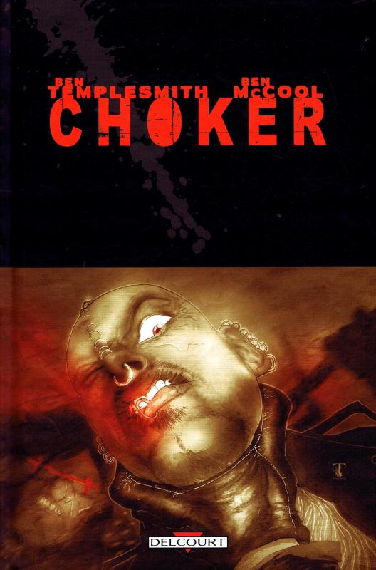 Choker, comics chez Delcourt de McCool, Templesmith