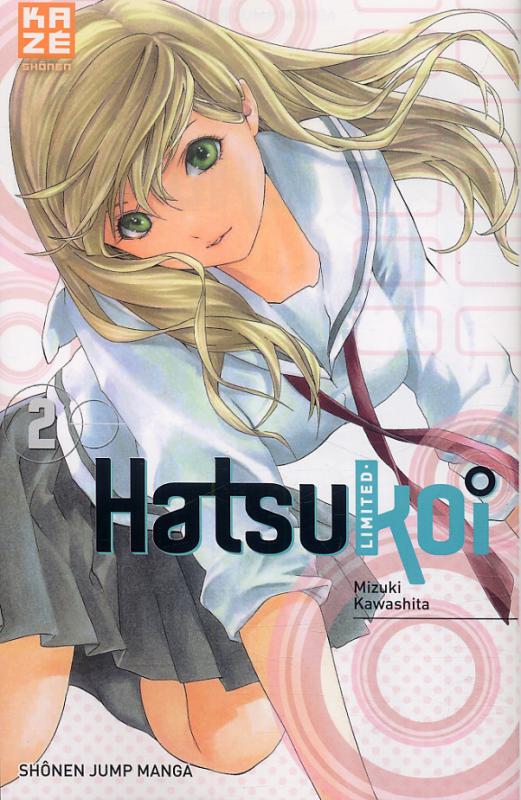  Hatsukoi limited T2, manga chez Kazé manga de Kawashita