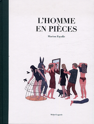 L'Homme en pièces, bd chez Michel Lagarde de Fayolle