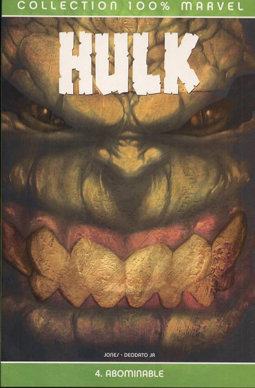  Hulk – 100% Marvel, T4 : Abominable (0), comics chez Panini Comics de Jones, Deodato Jr, Studio F, Andrews