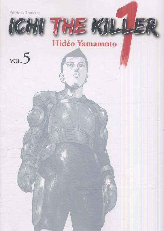  Ichi the killer T5, manga chez Tonkam de Yamamoto