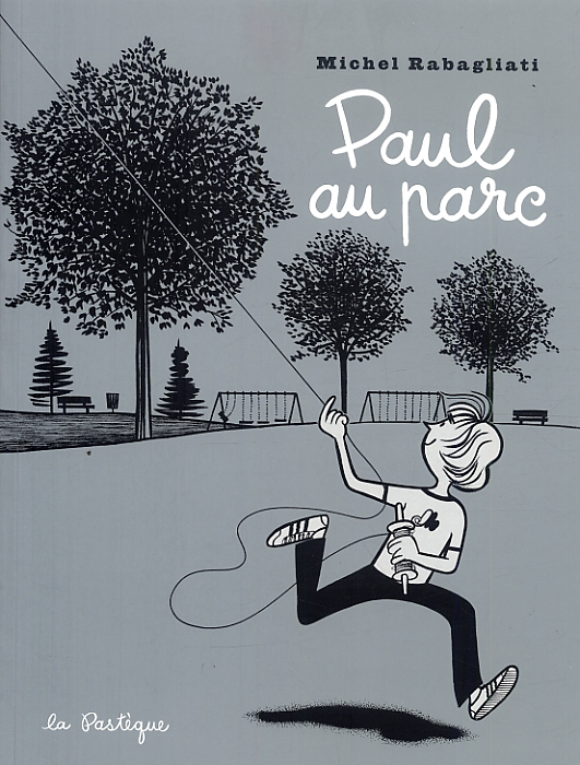  Paul T7 : Paul au parc (0), bd chez La pastèque de Rabagliati