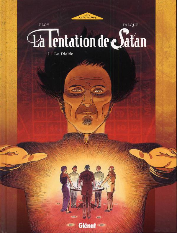 La tentation de satan T1 : Le diable (0), bd chez Glénat de Ploy, Falque