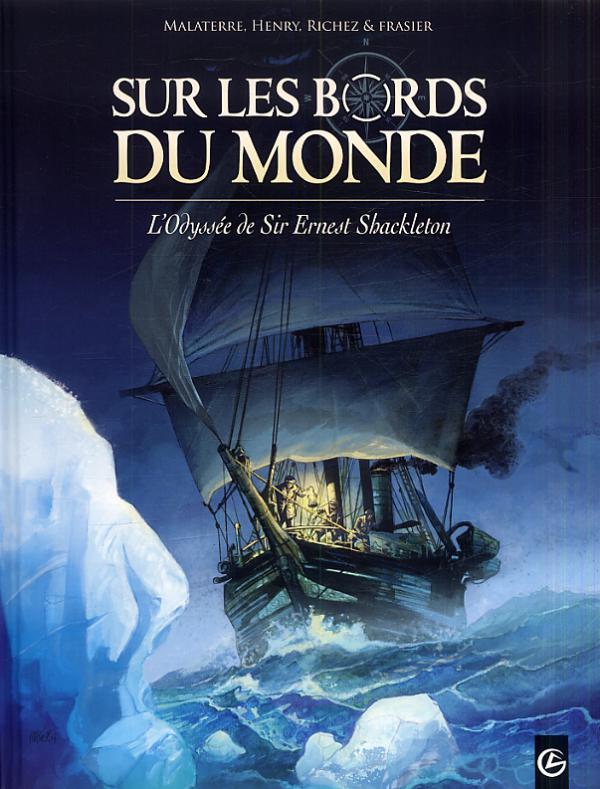  Sur les bords du monde T1 : L'odyssée de Sir Ernest Shackleton (0), bd chez Bamboo de Malaterre, Henry, Richez, Frasier