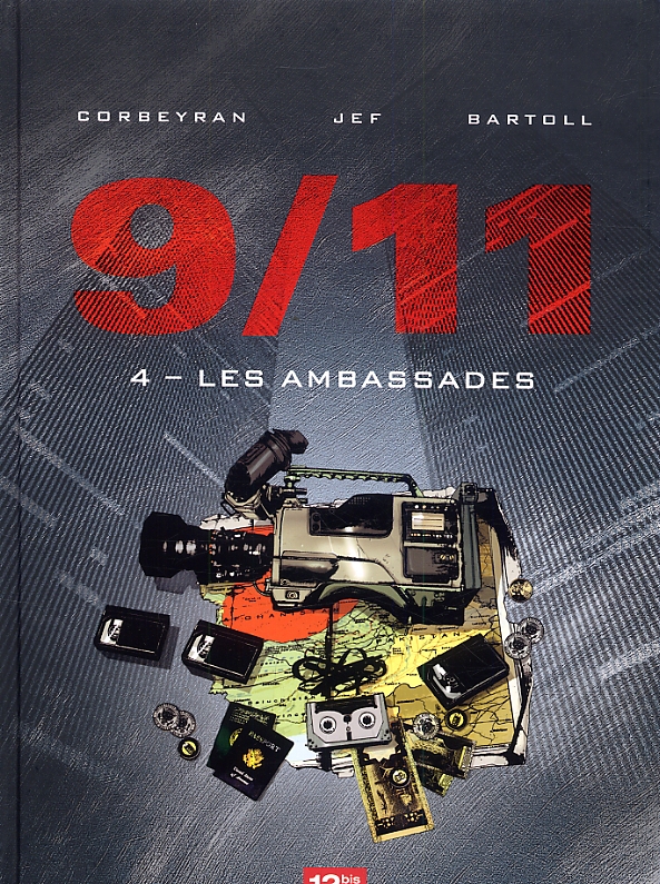  9 11 T4 : Les ambassades (0), bd chez 12 bis de Bartoll, Corbeyran, Jef, Charrance