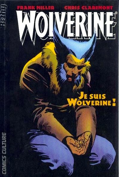 Wolverine : Je suis Wolverine ! (0), comics chez Bethy de Claremont, Miller, Wein