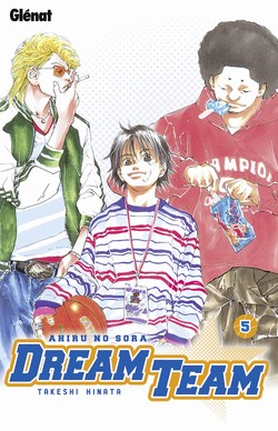  Dream team T5, manga chez Glénat de Hinata