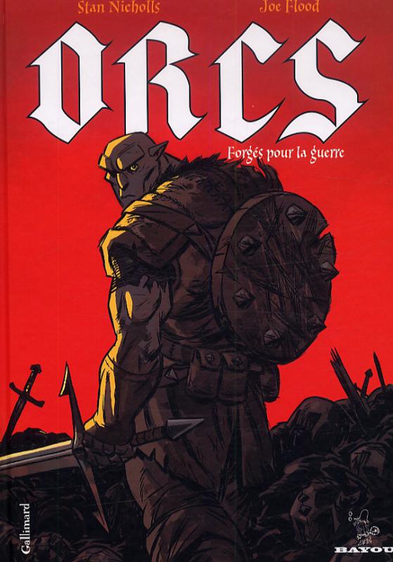 Orcs : Forgés pour la guerre (0), comics chez Gallimard de Nicholls, Flood