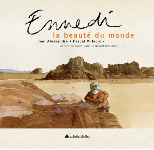 Ennedi, la beauté du monde : Carnet de route dans le désert tchadien (0), bd chez La boîte à bulles de Villecroix, Alessandra