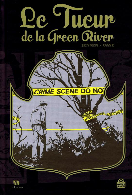 Le tueur de la Green River, comics chez Ankama de Jensen, Case, Yuck