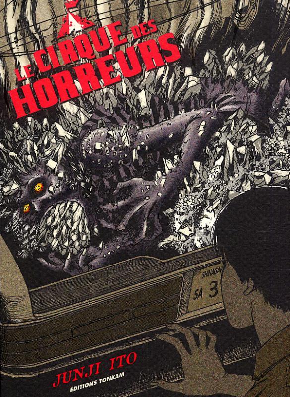 Le Cirque des horreurs, manga chez Tonkam de Ito