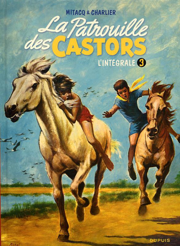 La patrouille des castors T3 : 1960-1963 (0), bd chez Dupuis de Charlier, Mitacq